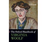The Oxford Handbook of Virginia Woolf