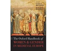 The Oxford Handbook of Women and Gender in Medieval Europe (Tascabile)