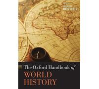 The Oxford Handbook of World History (Tascabile) Oxford Handbooks