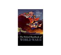 The Oxford Handbook of World War II