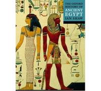 The Oxford History of Ancient Egypt (Tascabile) Oxford Illustrated History