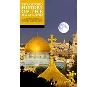 The Oxford History of the Holy Land (Tascabile) Oxford History of...