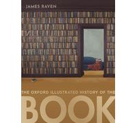 The Oxford Illustrated History of the Book (Tascabile)