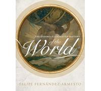 The Oxford Illustrated History of the World (Tascabile)