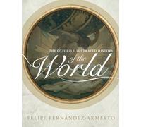 The Oxford Illustrated History of the World (Tascabile)