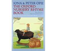 Iona Opie The Oxford Nursery Rhyme Book (Copertina rigida)