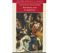 The Oxford Shakespeare: Anthony and Cleopatra
