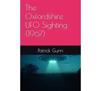 The Oxfordshire UFO Sighting (1967)