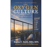 The Oxygen Culture: Building Environments Where People Can Thrive