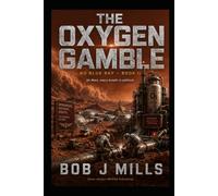 The Oxygen Gamble