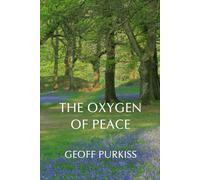 The Oxygen of Peace