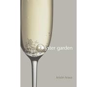 The Oyster Garden