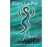 The Pace Of Water