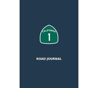 The Pacific Coast Highway Road Journal: Great American Roadtrips