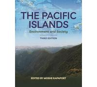 The Pacific Islands: Environment and Society