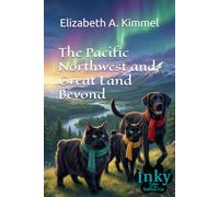 The Pacific Northwest and Great Land Beyond: 1