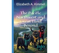 The Pacific Northwest and Great Land Beyond