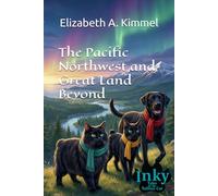 The Pacific Northwest and Great Land Beyond