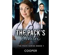 The Pack's Doctor: The Pack Series Book 1