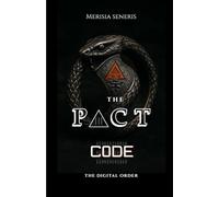 The Pact Code: The Original Order