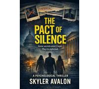 The Pact of Silence: A Psychological Thriller
