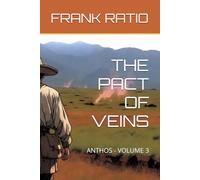 THE PACT OF VEINS: ANTHOS - VOLUME 3