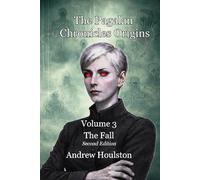 The Pagalan Chronicles Origins Volume 3 - The Fall