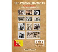 The Pagano Chronicles: A Sicilian Family's Journey into American Life