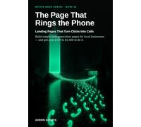 The Page That Rings the Phone: Landing Pages That Turn Clicks Into Calls