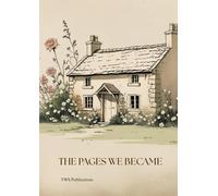 The Pages We Became