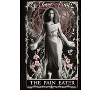 The Pain Eater: A Sadie Reed Story: Special Edition