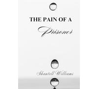 The Pain Of a Prisoner