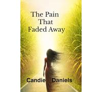 The Pain That Faded Away
