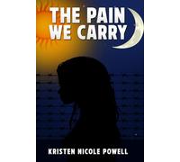 THE PAIN WE CARRY: PART 1