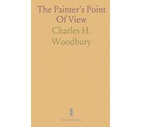 The Painter's Point Of View: How personal sensation, attention, and taste shape every work and its reception