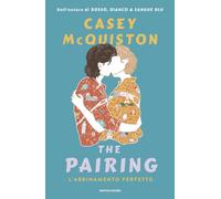 The pairing. L'abbinamento perfetto [Paperback] [Oct 22, 2024] McQuiston, Casey