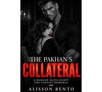 The Pakhan's Collateral: A Russian Mafia Curvy Queen Captive Romance