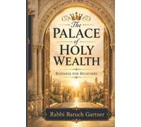The Palace of Holy Wealth: Business For Believers