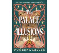 Rowenna Miller The Palace of Illusions (Tascabile) (PRESALE 03/07/2025)