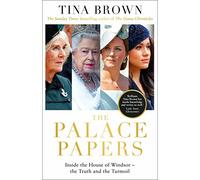 The Palace Papers: The Sunday Times bestseller