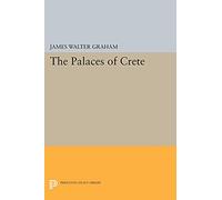The Palaces of Crete: Revised Edition