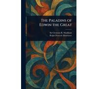 The Paladins of Edwin the Great