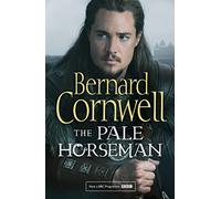 The Pale Horseman: The epic Sunday Times bestselling historical fiction novel set in Saxon England: Book 2