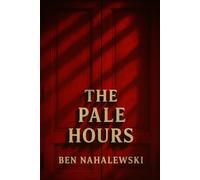 The Pale Hours