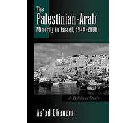 As'ad Ghanem The Palestinian-Arab Minority in Israel, 1948-2000 (Tascabile)
