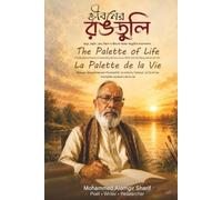 The Palette of Life: La Palette de la Vie