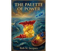 The Palette Of Power