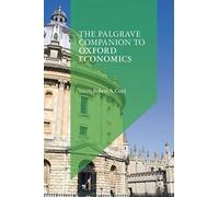 The Palgrave Companion to Oxford Economics