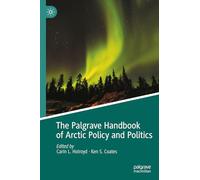 The Palgrave Handbook of Arctic Policy and Politics