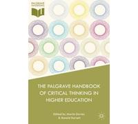 The Palgrave Handbook of Critical Thinking in Higher Education (Tascabile)